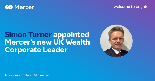 LisaHea01407016's tweet photo. We are pleased to announce Simon Turner as our new UK Wealth #CorporateConsulting Leader. Simon will ensure companies benefit from the best thinking, not just on their #pensions but from the vast solutions Mercer and the wider Marsh McLennan group provide. https://t.co/MZLXqlGUH3 https://t.co/92lYzLaQFg