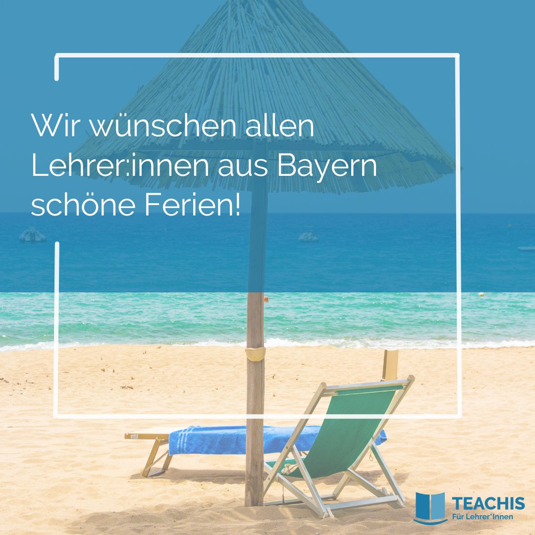 TeachisNet's tweet image. So  jetzt dürfen sich auch die letzten Schulen in die wohlverdienten Sommerferien begeben.

Wir wünschen Euch ein paar erholsame Wochen 🏖️

#twlz #lehrer #ferien #Bayern