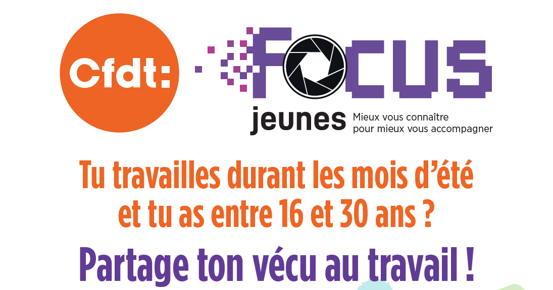 CFDT's tweet photo. 🔎#Focus La CFDT lance une nouvelle enquête consacrée aux #jeunes (16 à 30 ans) : #salaire, charge de travail, heures sup... Travailleurs, travailleuses, en activité cet été, faites entendre votre voix ! ➡️ https://t.co/sQ1Hv9IxeP Relais appréciés, merci ! #jobsdété #saisonniers https://t.co/yJGDkY7FgS