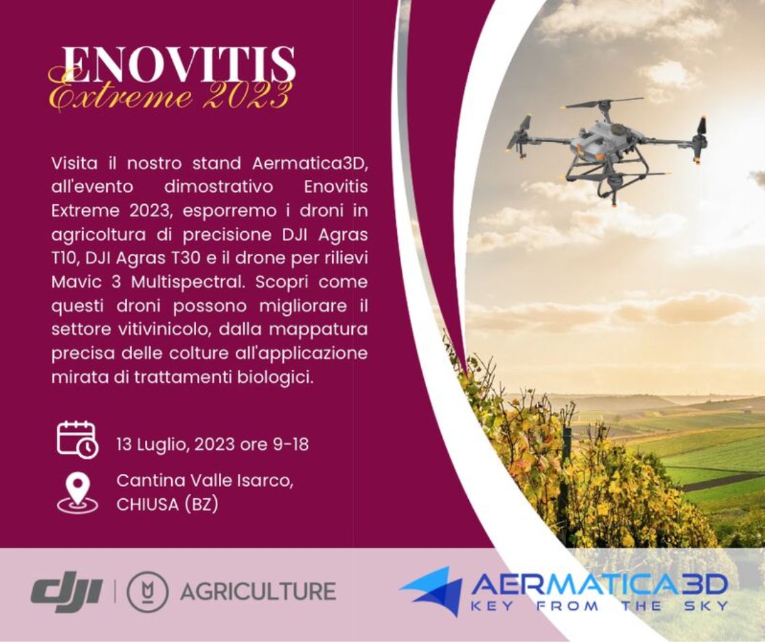 🌿 13 luglio 2023 ore 9-18: Aermatica3D all'evento Enovitis Extreme 2023! 🚀

#Aermatica3D #EnovitisExtreme2023  #bolzano #evento #vino #viticoltura #vitivinicolo #agricolturabiologica #agricolturadiprecisione  #tecnologia