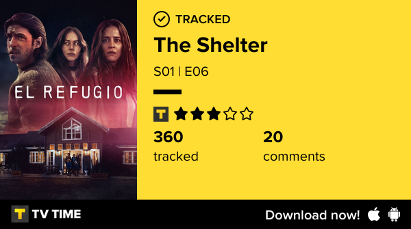 thunderwalker's tweet image. I've just watched episode S01 | E06 of The Shelter! #elrefugio , rated 5.68  tvtime.com/r/2SnT1 #tvtime