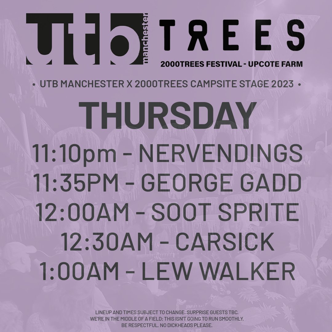 UTB Manchester (@utbmcr) on Twitter photo THURSDAY
11: 10pm - <a href="/EndingsNerve/">NervEndings</a>
11:35pm - <a href="/georgegadd_/">George Gadd 🍉</a>
12:00am - <a href="/soootsprite/">Soot Sprite</a>
12:30am - <a href="/carsickofficial/">CARSICK</a>
01:00am - Lew Walker THURSDAY
11: 10pm - <a href="/EndingsNerve/">NervEndings</a>
11:35pm - <a href="/georgegadd_/">George Gadd 🍉</a>
12:00am - <a href="/soootsprite/">Soot Sprite</a>
12:30am - <a href="/carsickofficial/">CARSICK</a>
01:00am - Lew Walker