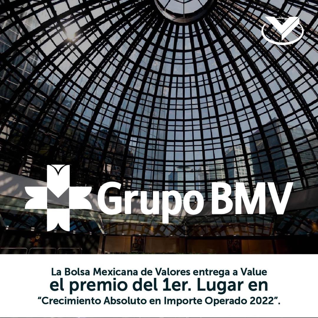 ValueGF's tweet image. La Bolsa Mexicana de Valores entrega a Value el premio del 1er. Lugar en “Crecimiento Absoluto en Importe Operado 2022”. #valuegf