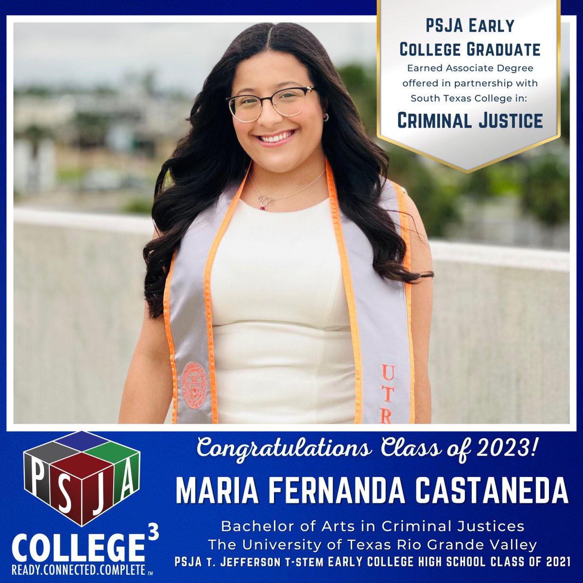 Congratulations to Maria Fernanda Castaneda, PSJA T. Jefferson T-Stem ECHS Class of 2021 alum, for earning a Bachelor of Arts in Criminal Justice from UTRGV - The University of Texas Rio Grande Valley!

Way to go!

#PSJAProud