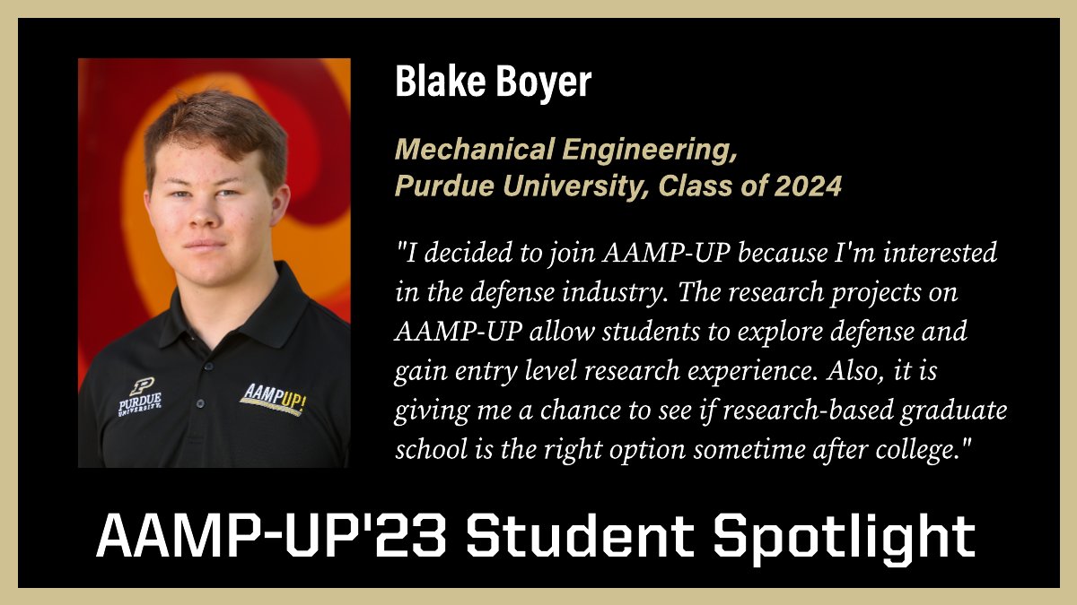 Blake Boyer, a @PurdueME senior, joined AAMP-UP because of his interest in the #defense industry. During his time with the program, he is testing new devices built through #additivemanufacturing.