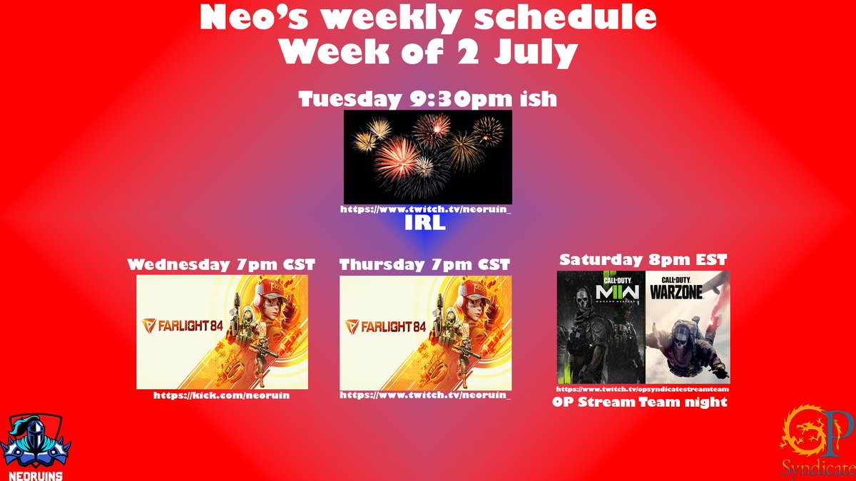 Neoruins's tweet photo. This week's schedule will be a busy one with July 4th! As well as all the dates shown below, I will be doing a Kick stream sometime today so watch out for that tweet/notification! #KickStreamer #TwitchStreamers #4thofJuly2023 #opsyndicate #opstreamteam https://t.co/kySYC7s2CJ
