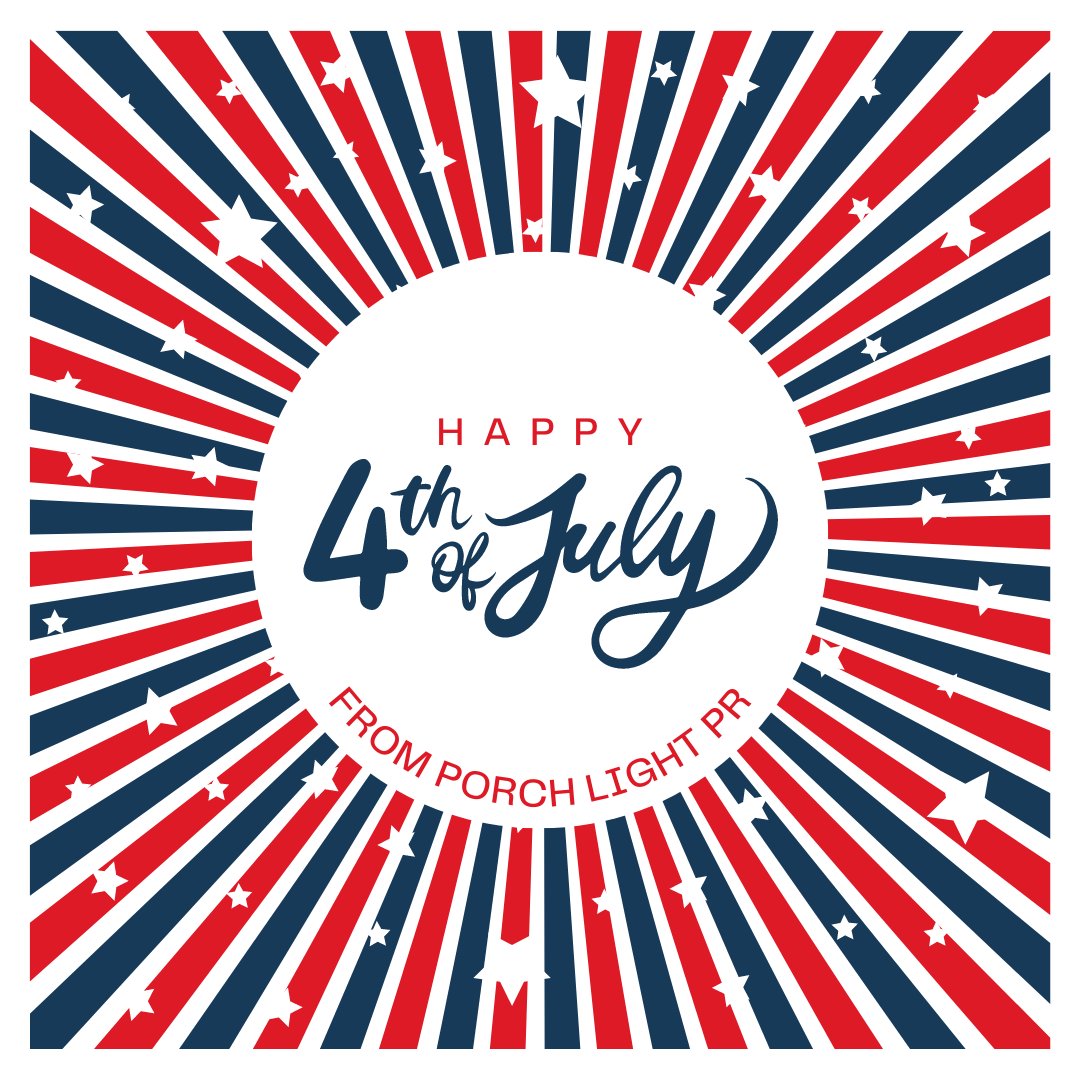 Happy July 4th from all of us at <a href="/PorchlightPR/">Porch Light PR</a>! We are out of the office today to celebrate the holiday with our friends and family. We'll be back tomorrow 🇺🇸