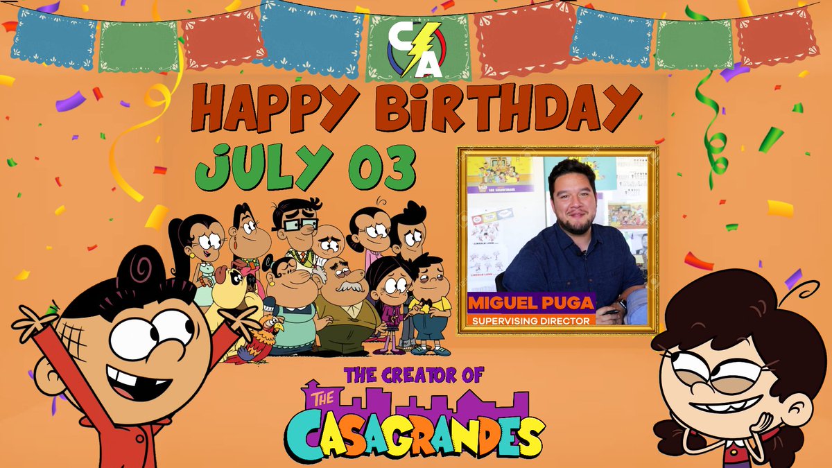 Today is July 3, Miguel Puga's Birthday 🎁 Happy Birthday! @pugavida #MiguelPuga #RonnieAnne #CarlCasagrande #AdelaideChang #TheCasagrandes #Nickelodeon