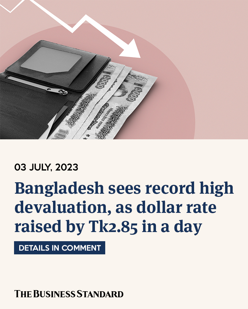 tbsnewsbd's tweet image. Country sees record high devaluation, as dollar rate raised by Tk2.85 in a day

#highdevaluation #currencydevaluation #interbankrate #foreignexchangerate #DollarRate #Bangladesh #TBSNews