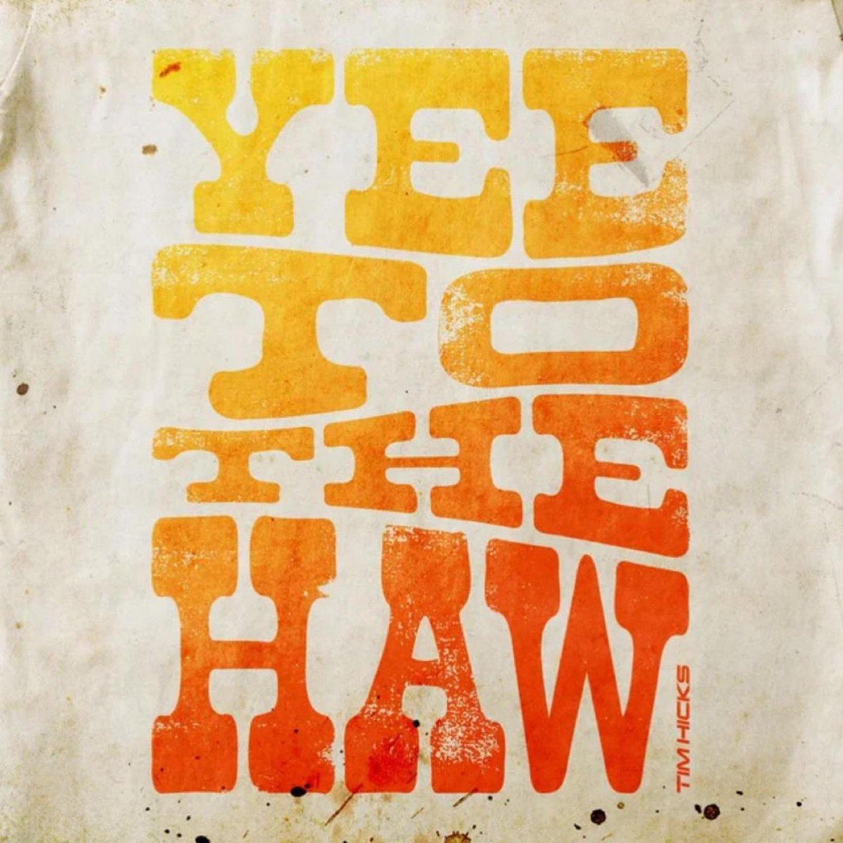 New @timhicksmusic #YeeToTheHaw co-wrote with @philbartonmusic is available now! 🤠

#newmusicfriday #countrymusic