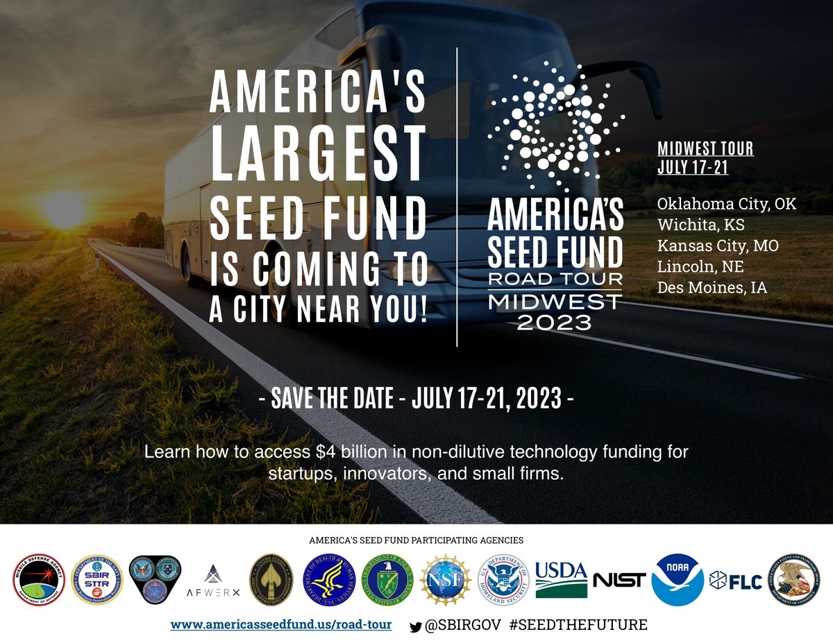 America's Seed Fund Road Tour - Midwest 2023 hits the road for the first time since 2019! 

🚌 Road Tour Stops 🚌
7/17 - Oklahoma City, OK
7/18 - Wichita, KS
7/19 - Kansas City, MO
7/20 - Lincoln, NE
7/21 - Des Moines, IA

Learn more &amp; RSVP: americasseedfund.us/road-tour
<a href="/sbirgov/">America's Seed Fund</a>