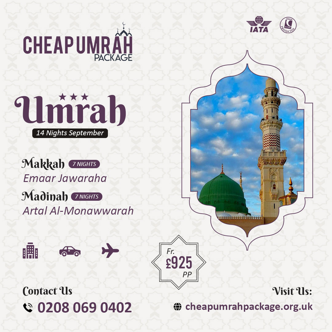 Cumrahpackages's tweet photo. 3-star September Umrah Package (14 Nights)
7 Days Makkah
7 Days Madinah
Hotel + Transports + Flights Included
Price From £925/- PP
Call: 0208 069 0402
More Details: https://t.co/sXDCjBFNTc
#cheapumrahpackage #Umrah2023 #CheapUmrah #UmrahWithFlights #BestUmrah #UmrahFromUK https://t.co/mBlg3PNY5V