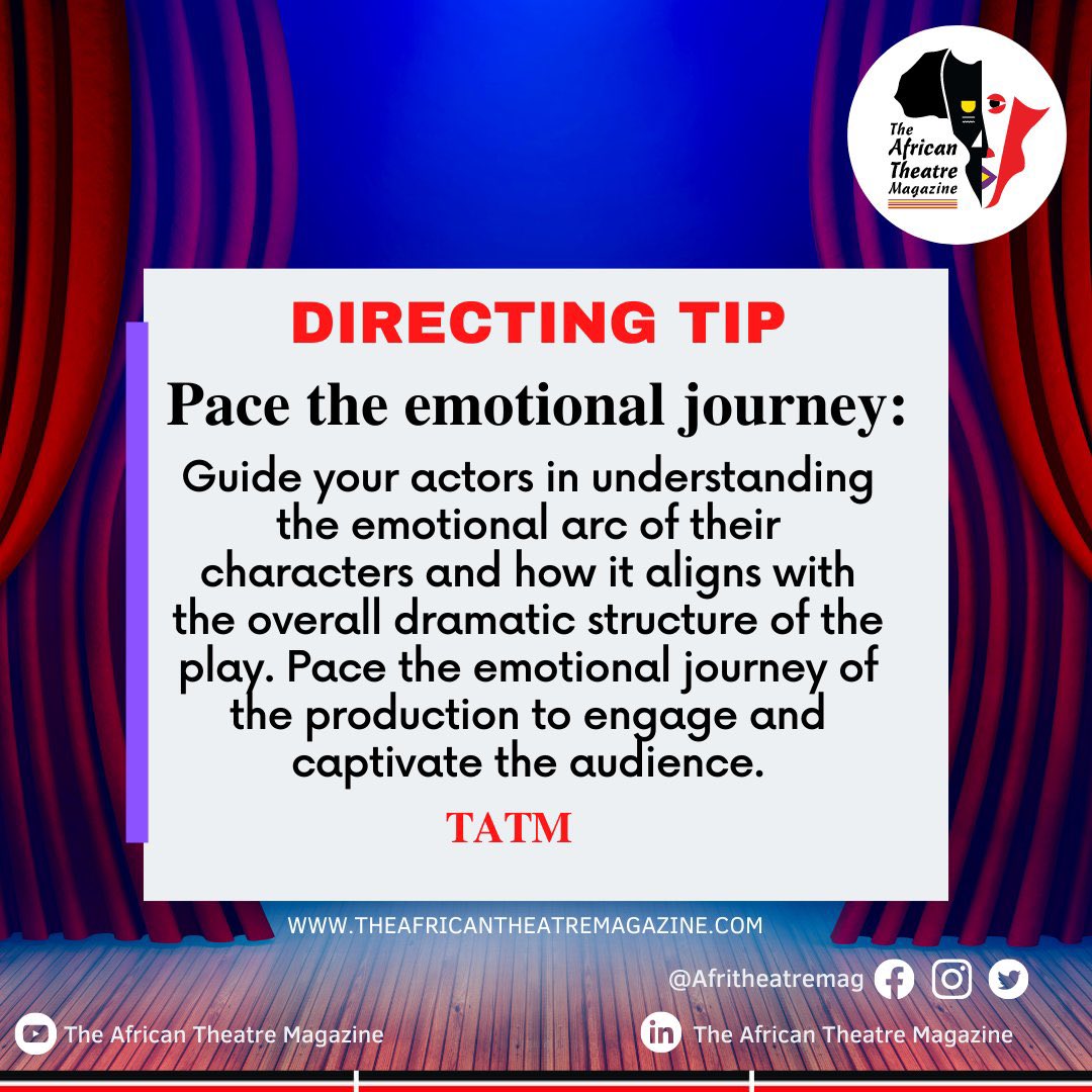 AfriTheatreMag's tweet photo. #DirectingTip: Pace the emotional journey.
#TheatreInAfrica #Tips https://t.co/IpE4qXW3Yb