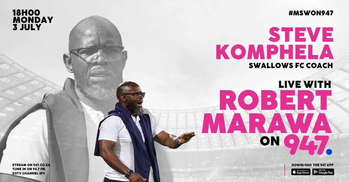 🚨 Newly appointed @Moroka_Swallows head coach @komphelasteve chats to @robertmarawa on Monday 3 July at 18h00.

#RobertMarawaOn947 #MSWOn947

🎥 Live stream:
youtube.com/947Joburg 

📻 Audio:
947.co.za 

📲 WhatsApp voice note:
060 708 0484