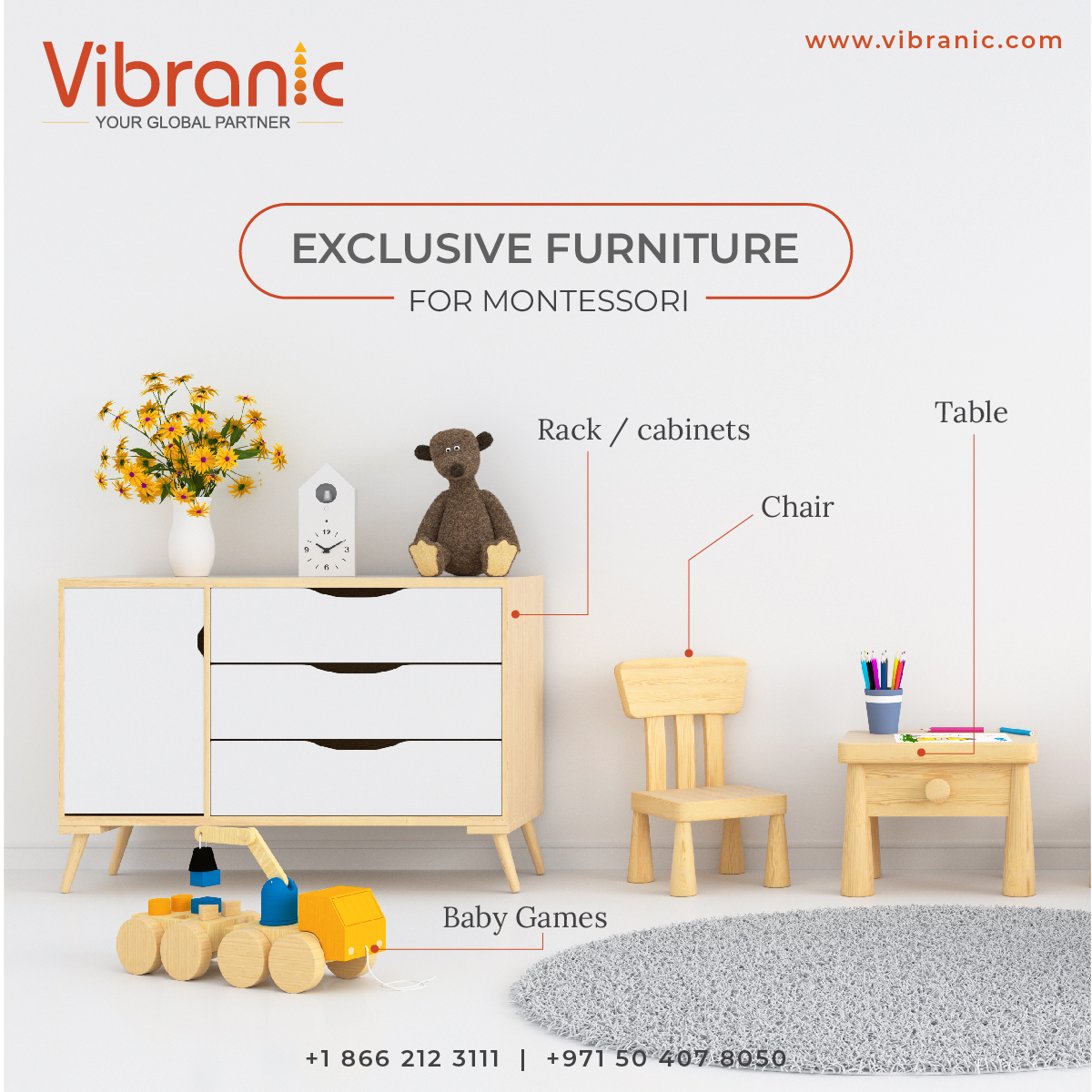 Experience the perfect blend of functionality, aesthetics in our carefully crafted furniture pieces designed to unlock the potential of Montessori education.

For more details, please reach us at mail@vibranic.com or call us at +1 866 212 3111, +971 504078050

#Vibranic
