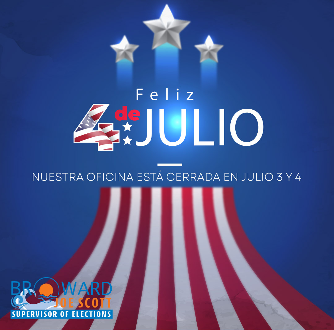 BrowardVotes's tweet photo. Our SOE Office is closed on July 3rd and 4th in observance of #IndependenceDay https://t.co/giADO3AYNY
