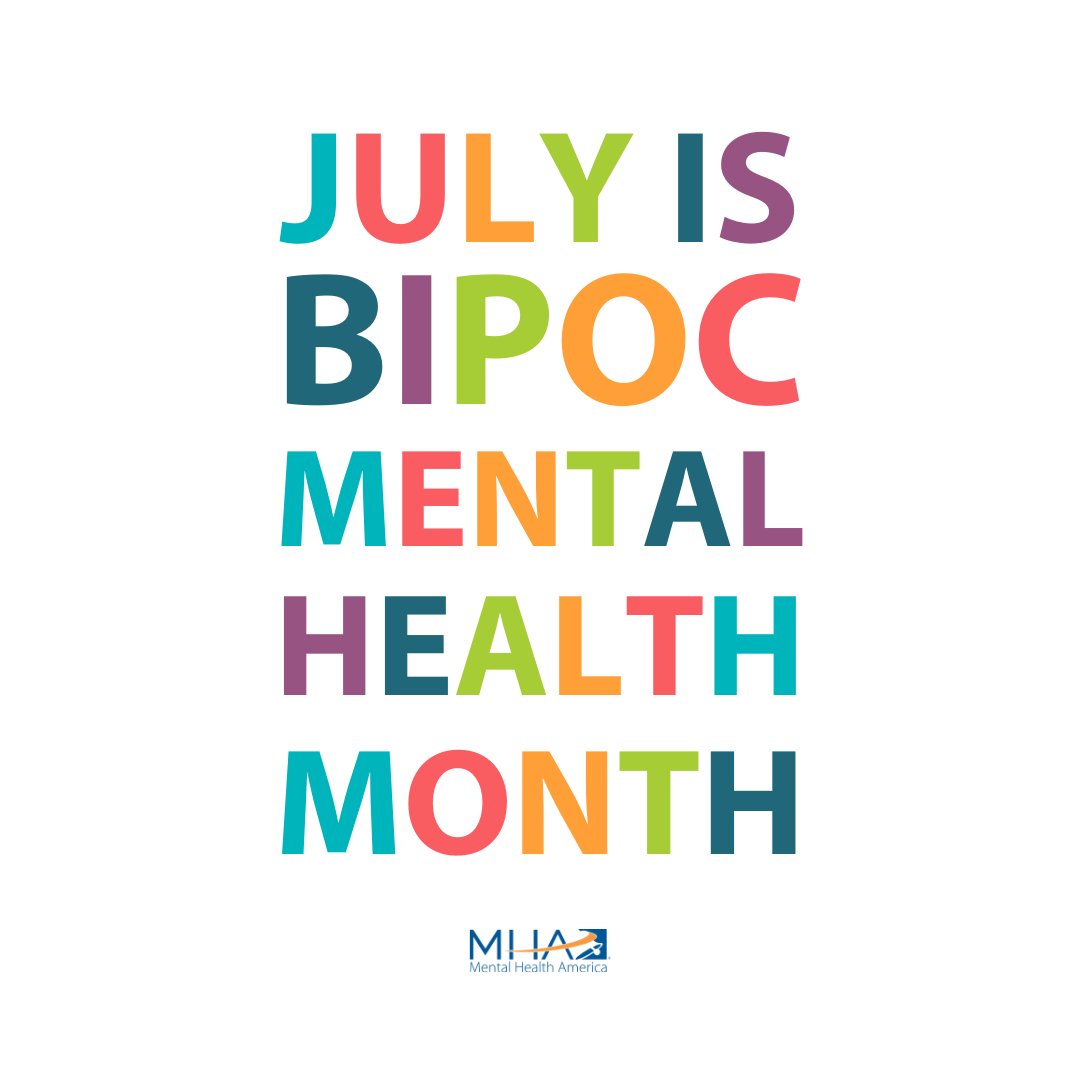 July is #BIPOCMentalHealthMonth – a time set aside to honor communities of color and ensure mental health services are responsive to individual strengths, challenges, values, and cultures.