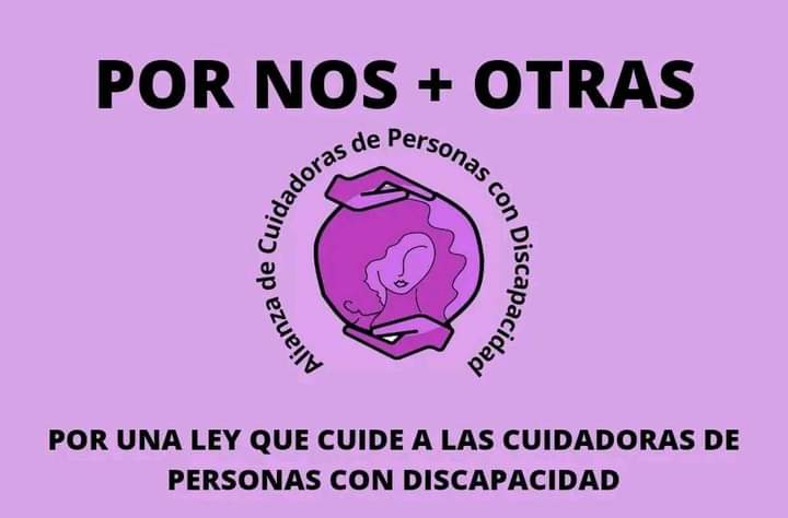 Por una Ley de Protección  a cuidadoras primarias de personas con Discapacidad ya!!!!!