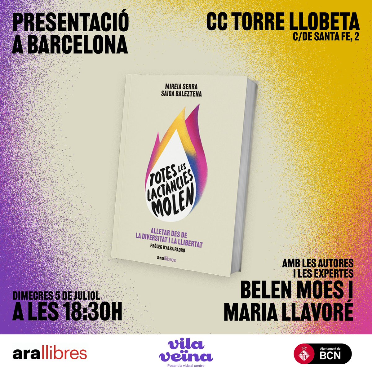 Aquest dimecres serem a BCN presentant #totesleslactànciesmolen al <a href="/CCTorreLlobeta/">Centre Cívic Torre Llobeta 🐺</a> de la mà de #vilaveïna <a href="/bcn_ajuntament/">Ajuntament de Barcelona</a> amb les expertes del llibre Maria Llavoré (llevadora) i Belen Moes (Doula i assessora de lactància) Us hi esperem! <a href="/saioabaleztena/">Saioa Baleztena</a> <a href="/arallibres/">Ara Llibres</a>