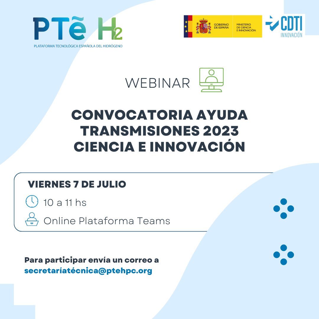 PTe_H2's tweet photo. 📢 La @PTe_H2  y @CDTI_innovacion organizan el 
webinar “Convocatoria Ayuda TransMisiones 2023 Ciencia e Innovación” 
 
🗓️7 de julio de 10 a 11h 
💻Enlace: https://t.co/2NHJ0pXyoC
📝Confirmar asistencia a secretariatecnica@ptehpc.org https://t.co/ZVDepzUCj4