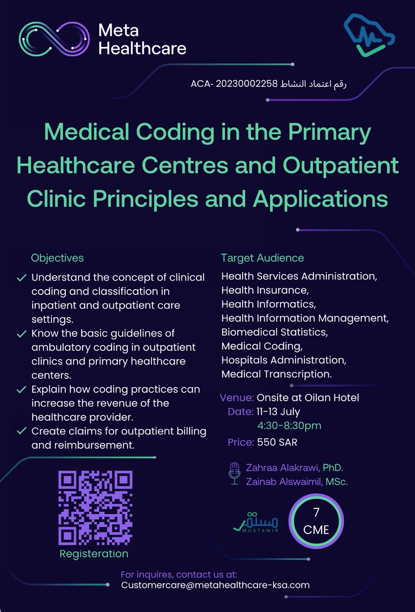 Metahealthksa's tweet photo. البرنامج التدريبي المتخصص والمعتمد ب7 #CME حضوريا #الترميز_الطبي بالمراكز الصحية والعيادات الخارجية قواعد وتطبيقات https://t.co/d0pX3M0b4e
#HealthInformationManagement #Healthinformatics #Medicalcoder
#medicaltranscription #hospitaladministration #Healthinsurance https://t.co/iV3DERe6kq