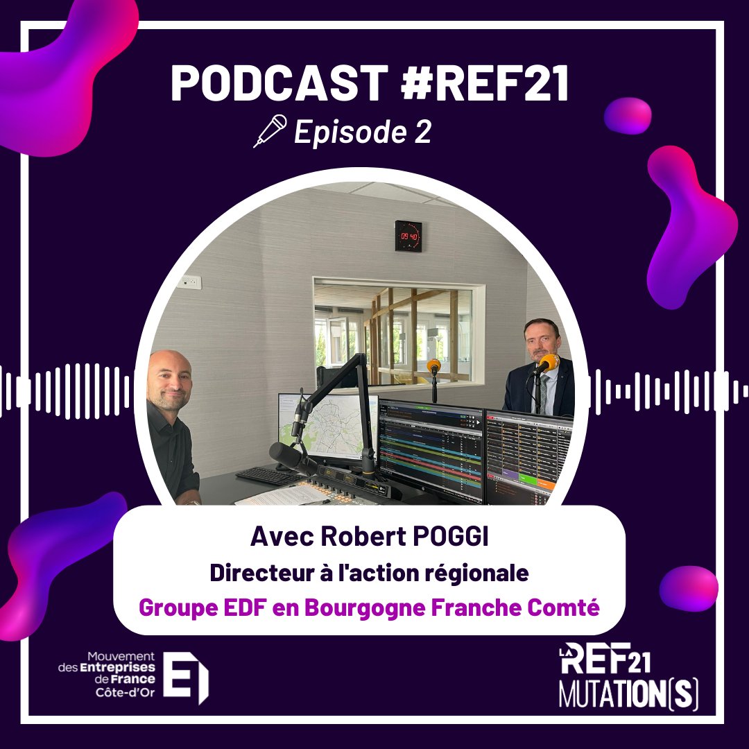 medef21's tweet photo. 🔥L’épisode 2 du podcast #REF21 est sorti !
👉Découvrez l’interview de Rober POGGI, Directeur de l’action régionale @EDF_BFC , sur la crise énergétique que les entreprises traversent !
😁Une émission en collaboration avec @k6fm : https://t.co/H5RT3ubwIp
@poggi_robert https://t.co/x9QqFg9VJs