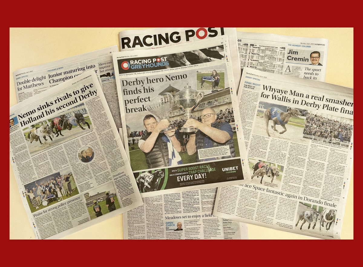 37th consecutive English Derby Final topped off with this spread in <a href="/RacingPost/">Racing Post</a> <a href="/RPGreyhounds/">@RPGreyhounds</a> + full reports and <a href="/JimCreminRP/">Jim Cremin</a> column. Congrats <a href="/RiversideKenne/">𝐑𝐢𝐯𝐞𝐫𝐬𝐢𝐝𝐞 𝐊𝐞𝐧𝐧𝐞𝐥𝐬</a> and hats off to the superb police operation, <a href="/StarSports_Bet/">Star Sports Bookmakers</a> <a href="/TowcesterRaces/">Towcester Racecourse</a> and all other winners on the big night