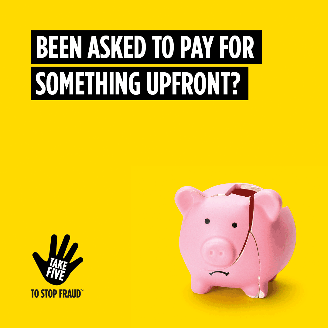 nereccu's tweet photo. Criminals may get in touch by email, message, phone call, or via social media to target you with payment in advance fraud.

They put people under pressure to act quickly and pay by bank transfer or even with cryptocurrency. #StopChallengeProtect

#TakeFive https://t.co/mOQ9OZHR8z