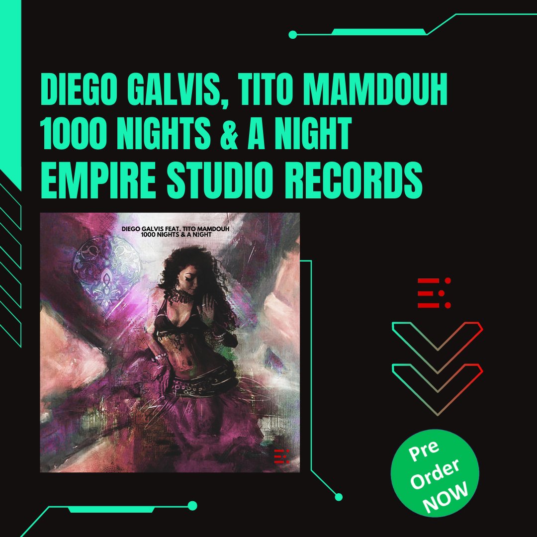 empirestudiorec's tweet photo. Pre-Order Now !!!
Diego Galvis team up with Tito Mamdouh on '1000 Nights &amp; A Night'
Release date: Aug,04,2023
Pre Order here : https://t.co/Z4X3SzUFrd
Format: Digital
CAT#: EMPSR245
#Empire #1000nights #Empirestudiorecords #summermusic #NewMusicFriday
#songoftheday #Music https://t.co/jYotfrc9Ua