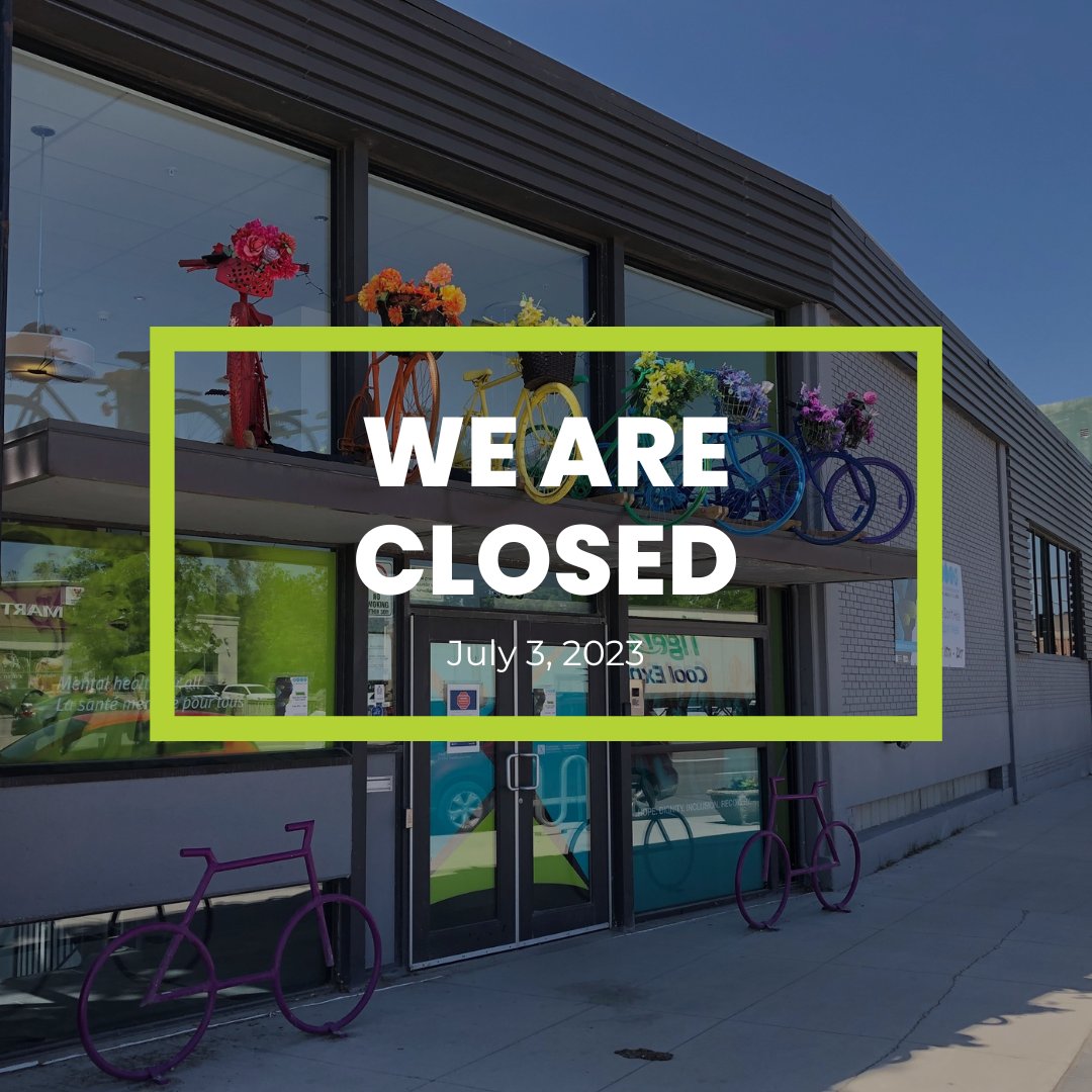 CMHA Manitoba and Winnipeg is closed for the long weekend! See you tomorrow!