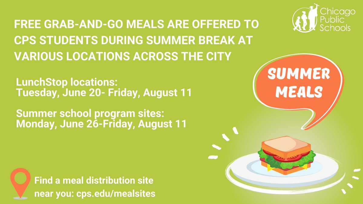 ChiPubSchools's tweet photo. During summer break, CPS will provide free meals to students and children 18 &amp; under through the Summer Meals and LunchStop programs. To find your closest pickup location, visit https://t.co/uILtXJCTVq https://t.co/bCzZfjFzvD
