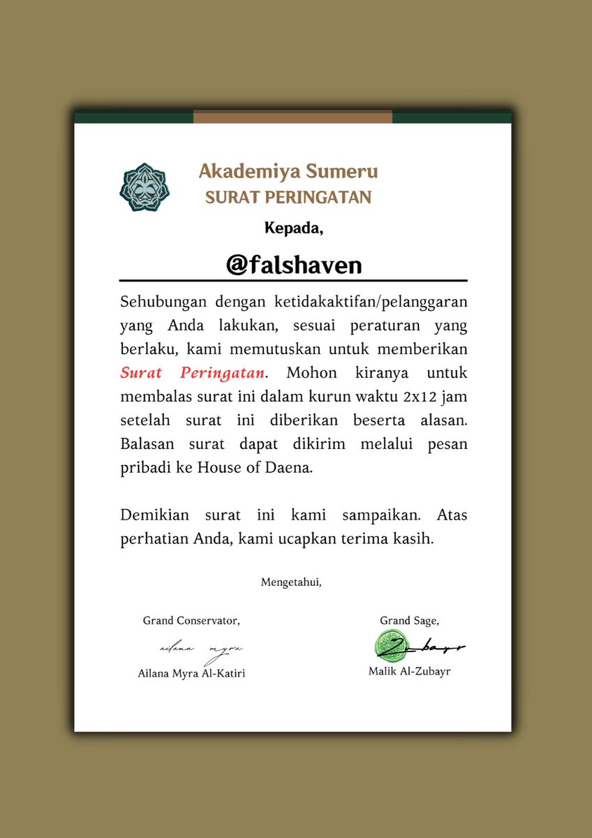 SA_HoDaena's tweet photo. ㅤㅤ
Kepada, @falshaven.
Berikut kami lampirkan Surat Peringatan atas ketidakaktifan Anda sebagai mahasiswa Sumeru Akademiya. 

Tembusan: @SA_Spantamad. 
ㅤㅤ https://t.co/ACK23wFcnP