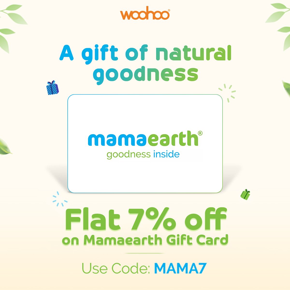 Looking for the perfect #gift for your loved ones? Give the gift of natural goodness with a #Mamaearth gift card 🎁🌿. Use Code MAMA7 at the checkout to get flat 7% off - tinyurl.com/2m63ejst

#woohoogifting #digitalgifting #GiftOfSelfCare