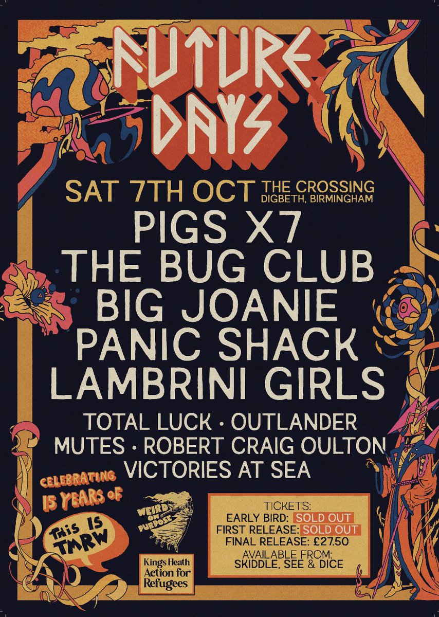 This Is Tmrw (@thisistmrw) on Twitter photo ⚡️ ICYMI: the full lineup for Future Days 2023 is here, and it's a big one.
<a href="/Pigsx7/">Pigs Pigs Pigs Pigs Pigs Pigs Pigs</a> / <a href="/thebugclubband/">The Bug Club</a> / <a href="/Big_Joanie/">Big Joanie</a> / <a href="/panicshack/">Panic Shack</a> / @Lambrini_Girls + incredible Birmingham bands playing our local Weird On Purpose stage. Only final release tickets left!
🎟️ skiddle.com/e/36322653 ⚡️ ICYMI: the full lineup for Future Days 2023 is here, and it's a big one.
<a href="/Pigsx7/">Pigs Pigs Pigs Pigs Pigs Pigs Pigs</a> / <a href="/thebugclubband/">The Bug Club</a> / <a href="/Big_Joanie/">Big Joanie</a> / <a href="/panicshack/">Panic Shack</a> / @Lambrini_Girls + incredible Birmingham bands playing our local Weird On Purpose stage. Only final release tickets left!
🎟️ skiddle.com/e/36322653