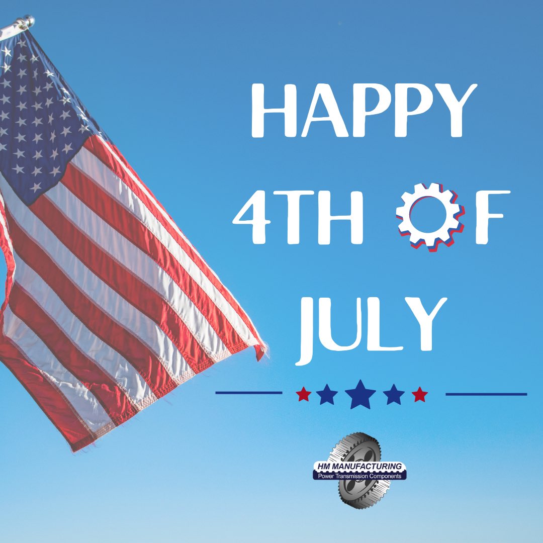HMManufacturing's tweet photo. Happy 4th of July! HM Manufacturing proudly produces a variety of power transmission components that are all American Made. We wish a happy and safe holiday to all our employees, customers, suppliers, and fellow Americans.

#HMManufacturing #manufacturing #machining #4thofJuly https://t.co/g9FGO9CzoR