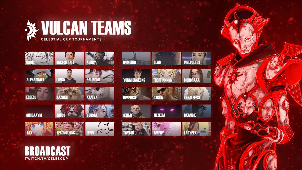 🔥 Vulcan Invitational Teams 🔥 Here are your first 10 teams for the Vulcan Invitational held Saturday 8th @ 7pm UK / 2pm EST 🏆 Tournament will be broadcasted at twitch.tv/celescup