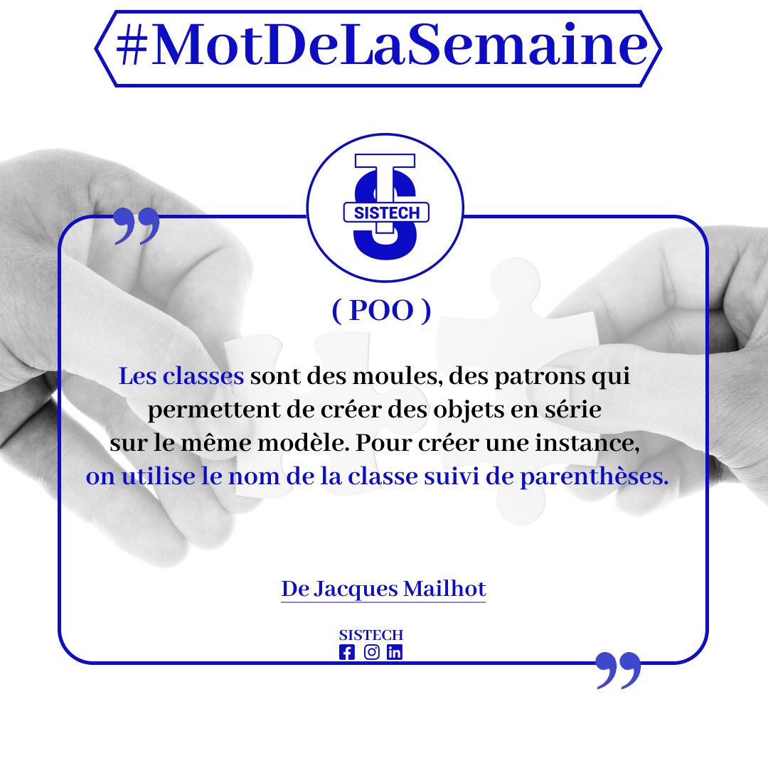 SISTECH221's tweet photo. #LesClasses sont des moules, des patrons qui permettent de créer des objets en série sur le même modèle. 
Pour créer une instance, on utilise le nom de la classe suivi de parenthèses. 

#BonDebutDeSemaine😚
#MotDeLaSemaine 💡 https://t.co/e9QPVdcoNz