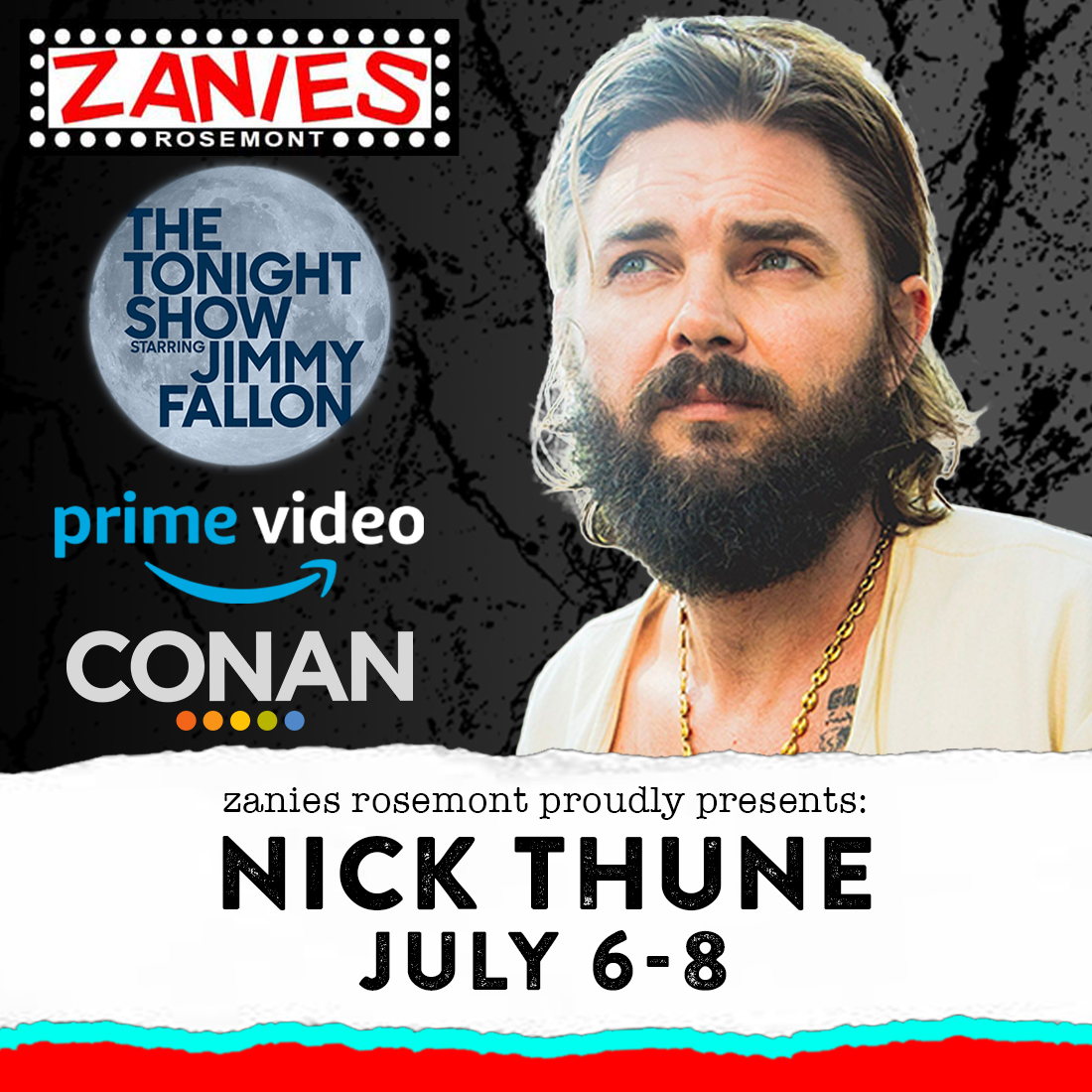 🚨 THIS WEEKEND AT ZANIES Comedian and Actor @nickthune heads to Zanies this weekend, July 6-8! Tickets are still available but are moving quickly so grab your tix while you can, Chicagoland--> bit.ly/Rosemont_Thune