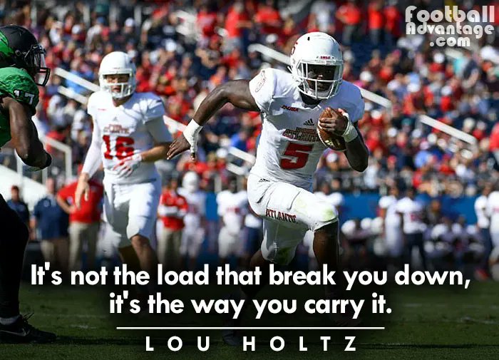 RT @AdvFootball: “It's not the load that breaks you down.
It's the way you carry it.”
- Lou Holtz https://t.co/O4ZYPYg2ze