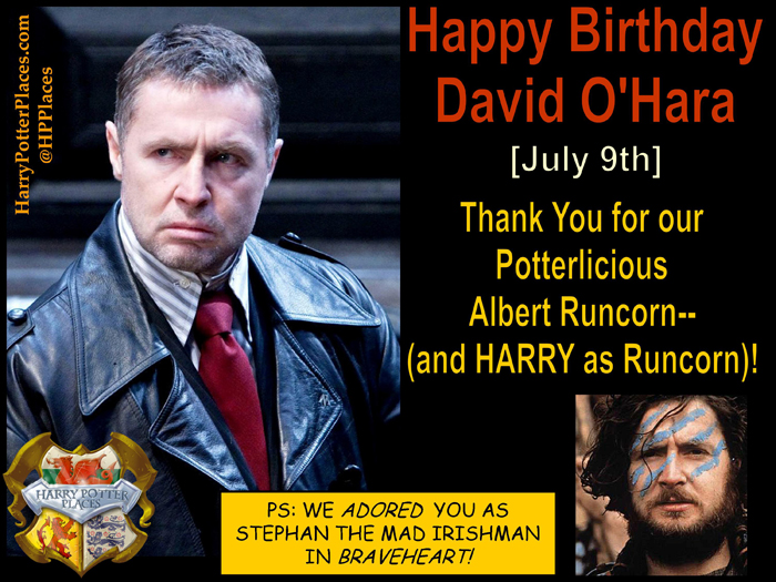 Happy #HarryPotter Birthday to David O'Hara!  #DavidO’Hara #AlbertRuncorn [Also “Stephan the Mad Irishman” in Braveheart!!!]