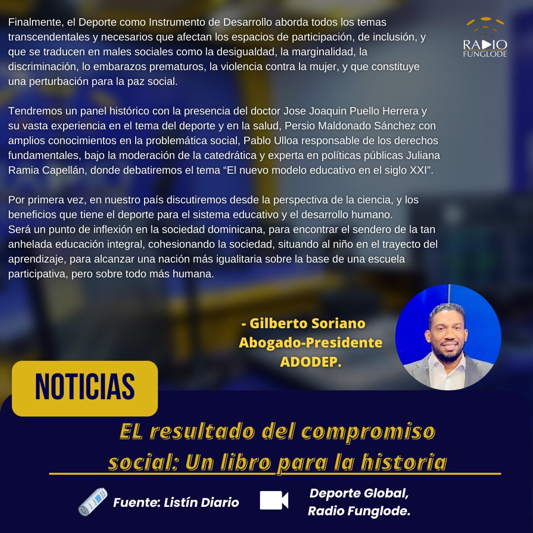 RadioFUNGLODE's tweet photo. ¡Llegó el gran día! ⬇️

#ADODEP| Gran lanzamiento del libro “El Deporte Como Instrumento de Desarrollo: Hacia un Nuevo Modelo Educativo en el Siglo XXI”.

🗓 Fecha: Lunes 3 de Julio
⏰️ Hora: 6:00 p.m.
📍 Lugar: Pabellón de la Fama del Deporte Dominicano. https://t.co/1KzKToPYpT