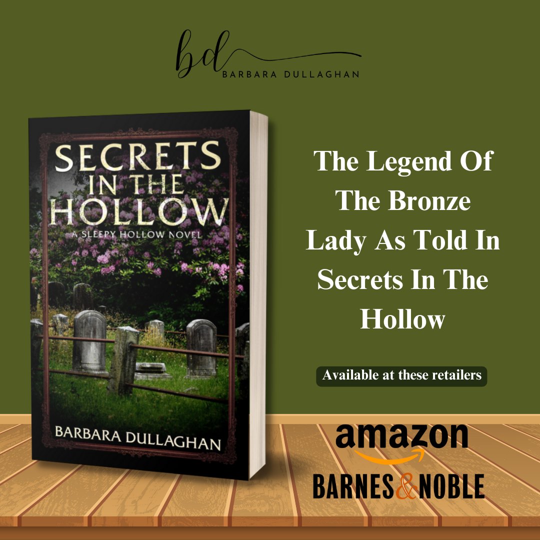 Uncover the captivating legend of the Bronze Lady through the enchanting pages of 'Secrets in the Hollow.' . Now available on Amazon: amzn.to/3VGvKff . #sleepyhollownovel #secretsinthehollow #carriepeters #guiltandsecrets #exboyfriend #barbaradullaghan