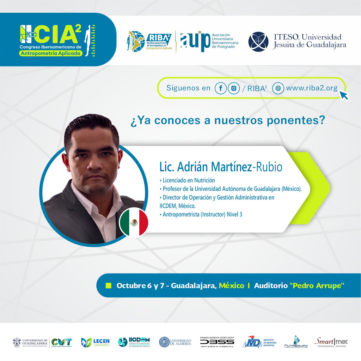 Adrián Martínez ponente del II Congreso Iberoamericano de Antropometría Aplicada (#CIA2). Su conferencia se centrará en el uso de la antropometría para prevenir enfermedades crónicas. ¡Regístrate antes del 31 de julio en riba2.org  #AntropometríaAplicada <a href="/ITESO/">ITESO</a>