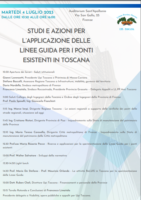 STUDI E AZIONI PER L’APPLICAZIONE DELLE LINEE GUIDA PER I PONTI ESISTENTI IN TOSCANA

Domani, martedì 4 luglio, dalle ore 10,30 alle ore 16,30 presso l'auditorium Sant'Apollonia (Via San Gallo 25, Firenze) il seminario organizzato da UPI Toscana
