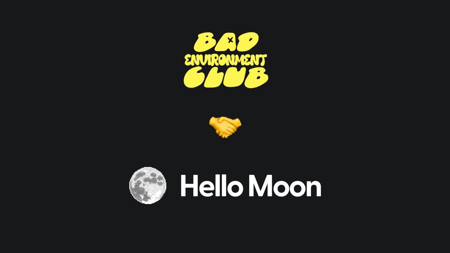 Hello Moon 🥷 on X: Excited to announce that we are partnering with  @BadEnvClub club to bring novel experiences to holders and to the Solana  blockchain 🫡  / X