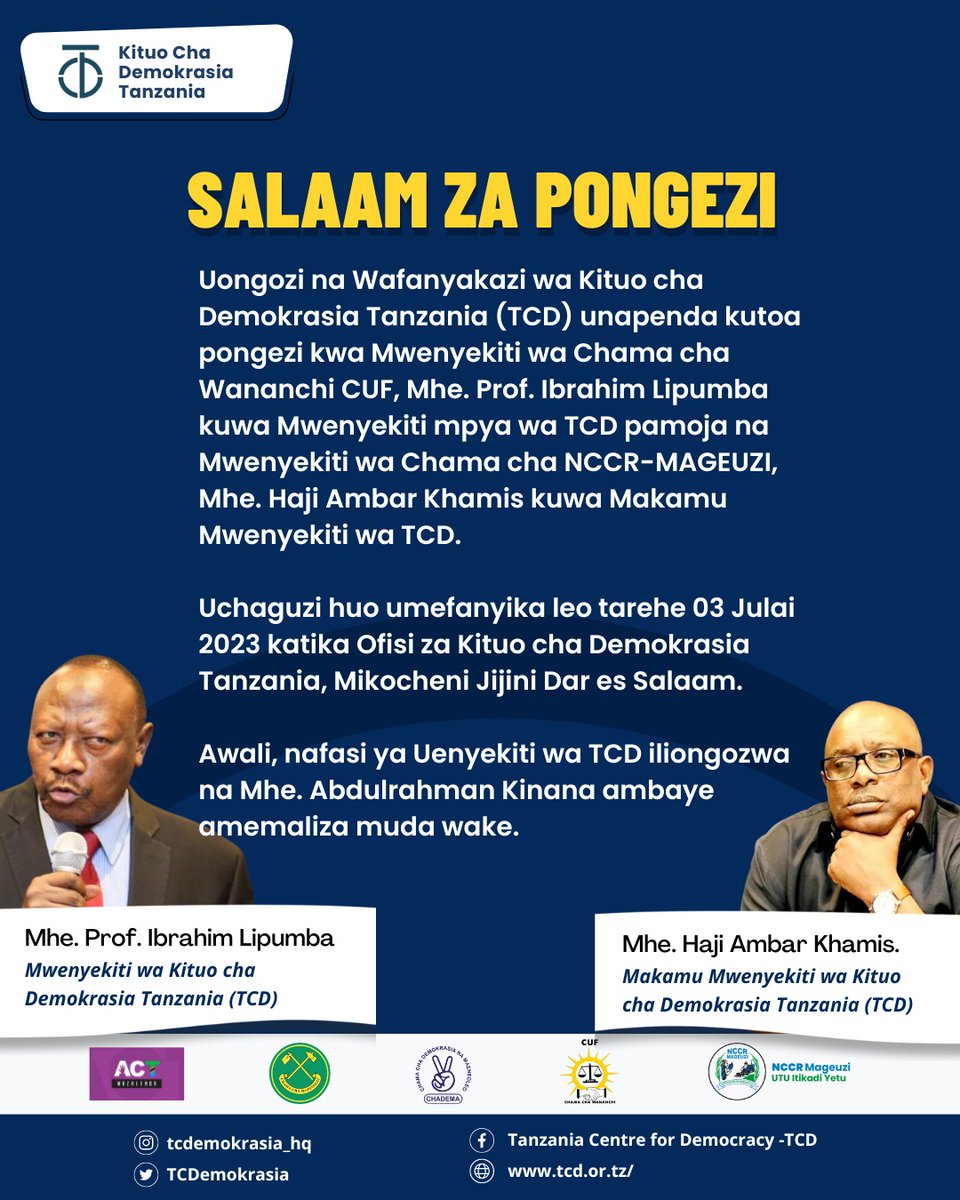 TCDemokrasia's tweet photo. Uongozi na Wafanyakazi wa Kituo cha Demokrasia Tanzania (TCD) unapenda kutoa pongezi kwa Mwenyekiti wa Chama cha Wananchi CUF, Mhe. Prof. Ibrahim Lipumba kuwa Mwenyekiti mpya wa TCD pamoja na Mwenyekiti wa NCCR - MAGEUZI, Mhe. Haji Ambar Khamis kuwa Makamu Mwenyekiti wa TCD. https://t.co/uZPGsrj65B