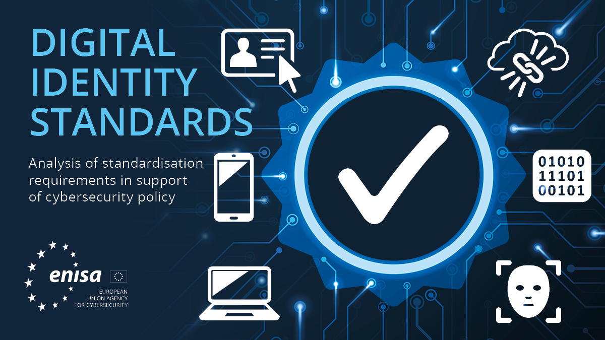🔍 Want to stay informed about Digital Identity Standards? 

Check out #ENISA's new report for an analysis and insights on means supporting digital identity, incl. trust services, electronic identification, and the #EUdigitalidentity Wallet. 

Download🔗europa.eu/!C6FhFJ