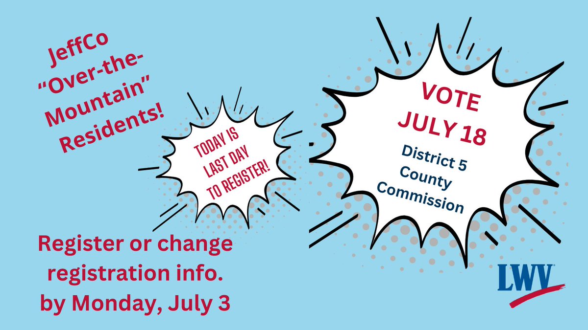 Live "over the mountain"? Special election July 18 for #JeffCo Alabama County Commission District 5. Register or update by TODAY July 3 at sos.alabama.gov/alabama-votes/…… #BeVoteReady #EveryVoteCounts #JeffCo5 #alpolitics #LWVGB #LWV
