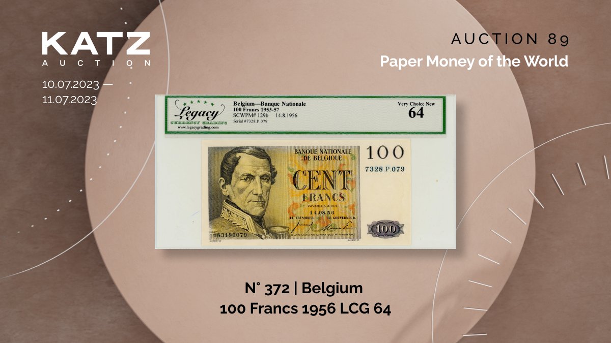N° 372 | Belgium 100 Francs 1956 LCG 64
katzauction.com/lot/335832
P# 129b, N# 207624; # 7328.P.079; UNC

Original lot — available only on our website!

#auction #KATZauction #papermoney #lots #papermoneycollection

#paper_money #raremoney #collectionmoney #collection  #worldmoney