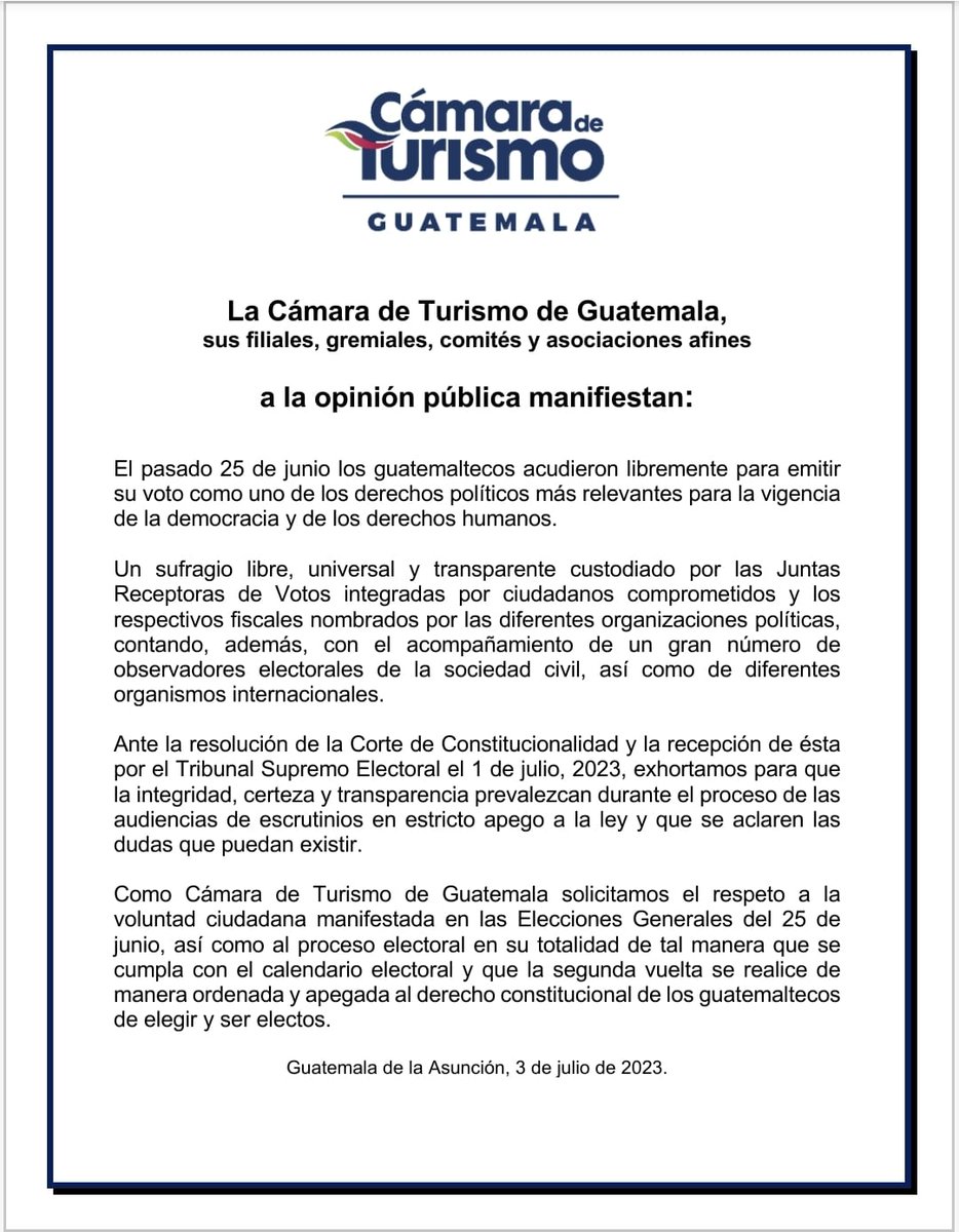CAMTUR1's tweet photo. Ante los recientes acontecimientos y la relevancia del proceso electoral, la Cámara de Turismo de Guatemala a la opinión pública manifiesta:
#EleccionesGT2023 
#GUATEVOTA2023 
#EleccionesGT 
#CamturEsTurismo https://t.co/ZvYu4T8rXH